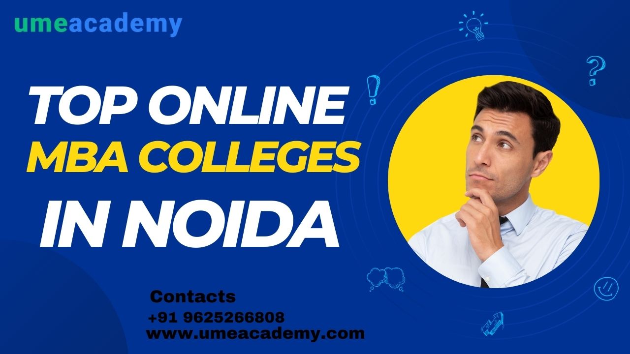 Top Online Mba College In Noida